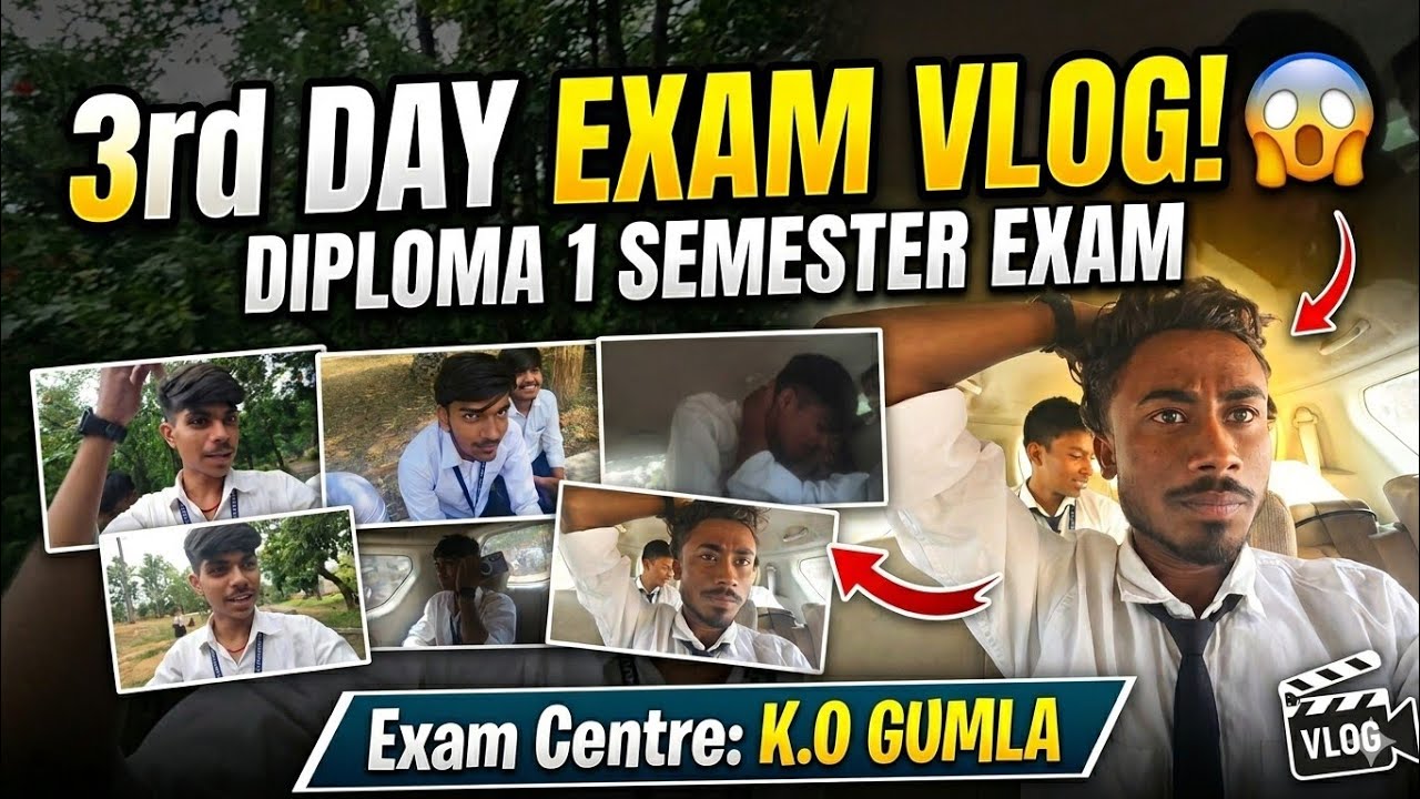 Day 3 Exam Vlog: Padhai Kam, Bakchodi Zyada 😂 | Diploma 1st Semester