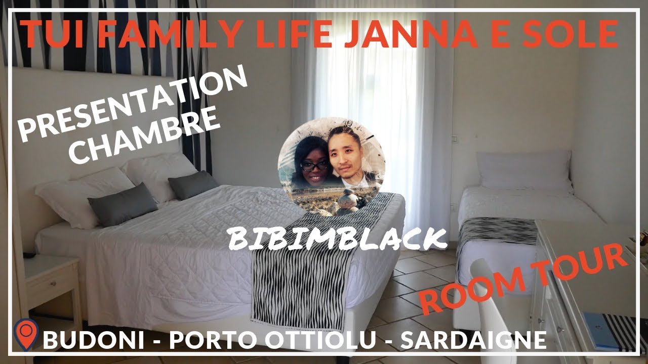 Présentation CHAMBRE TUI FAMILY LIFE JANNA E SOLE SARDAIGNE - ROOM TOUR - BIBIMBLACK