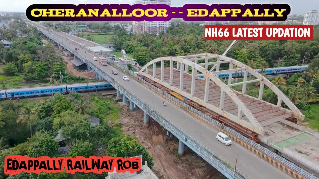 ചേരാനല്ലൂർ മുതൽ ലുലു മാൾ വരെയുള്ള നാഷണൽ ഹൈവേയുടെ വർക്കുകൾ Edappally cheranalloor NH 66 work updates