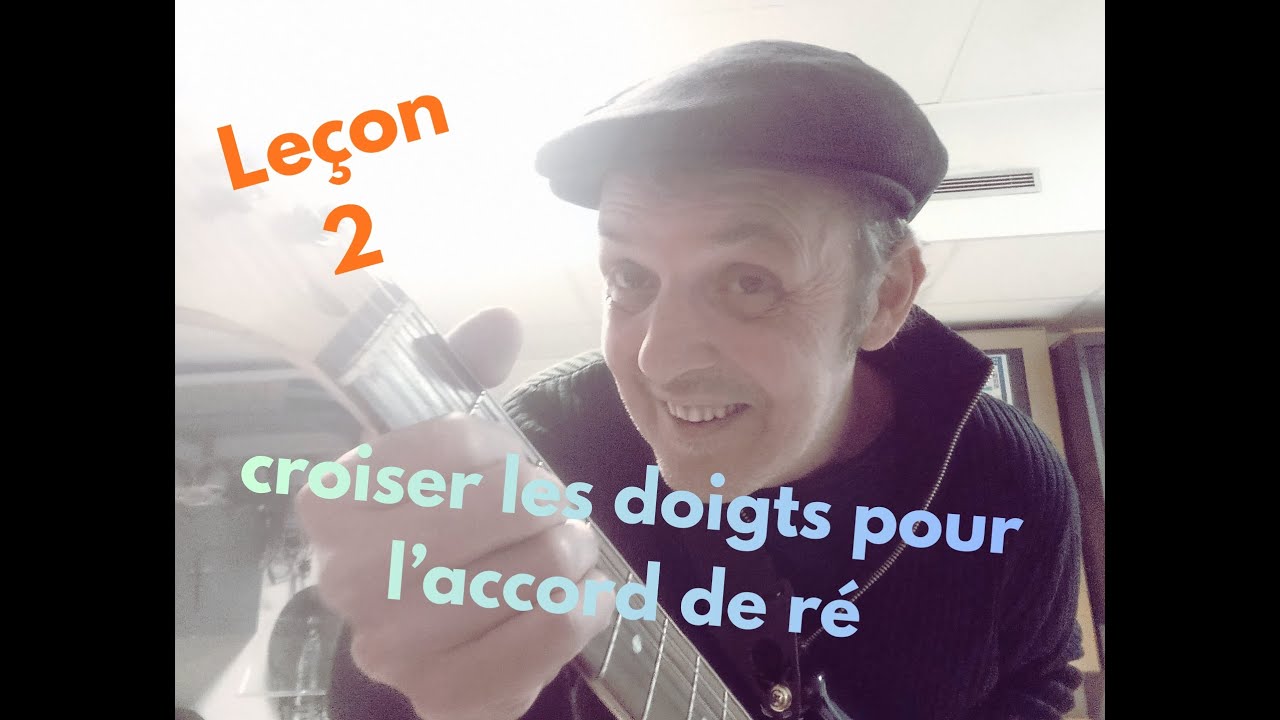Leçon 2 pour débutant