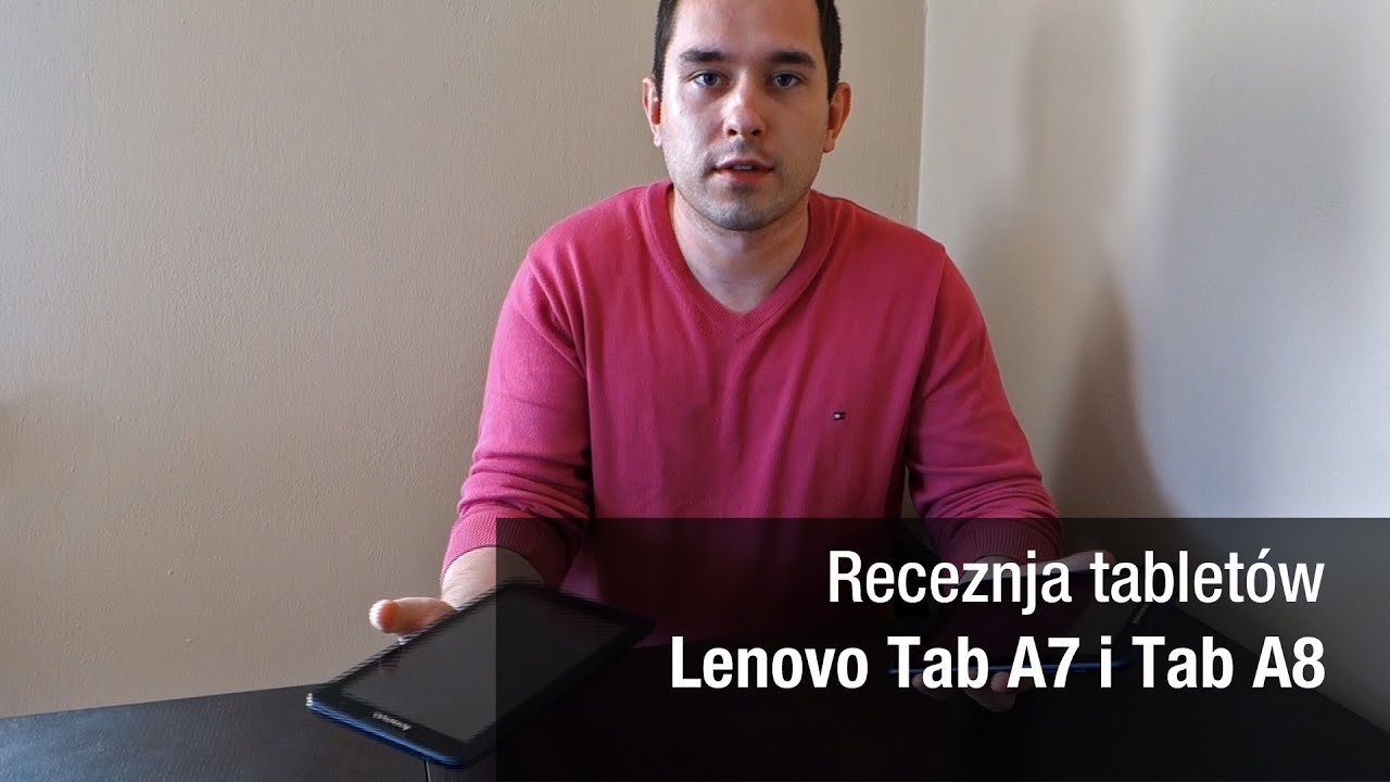 Recenzja tabletów 3G - Lenovo Tab A7 i Tab A8