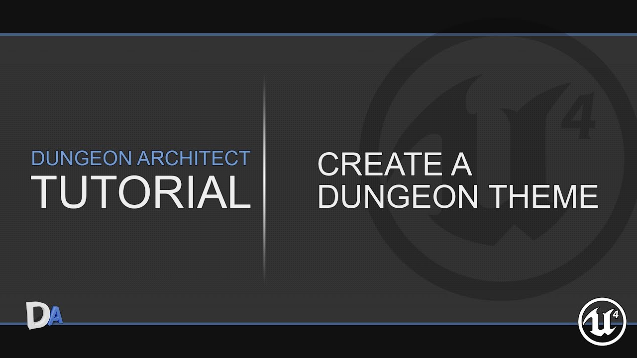 Tutorial 02 - Create a Dungeon Theme [Dungeon Architect UE4]