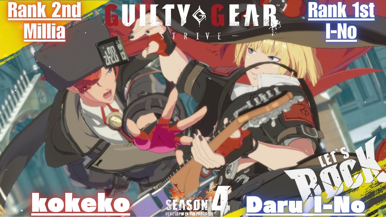 GGST➤Rank 2nd Millia / ミリア [ kokeko/こけこ ] vs Rank 1st I-No / イノ [ Daru_I-No ] GuiltyGear Strive