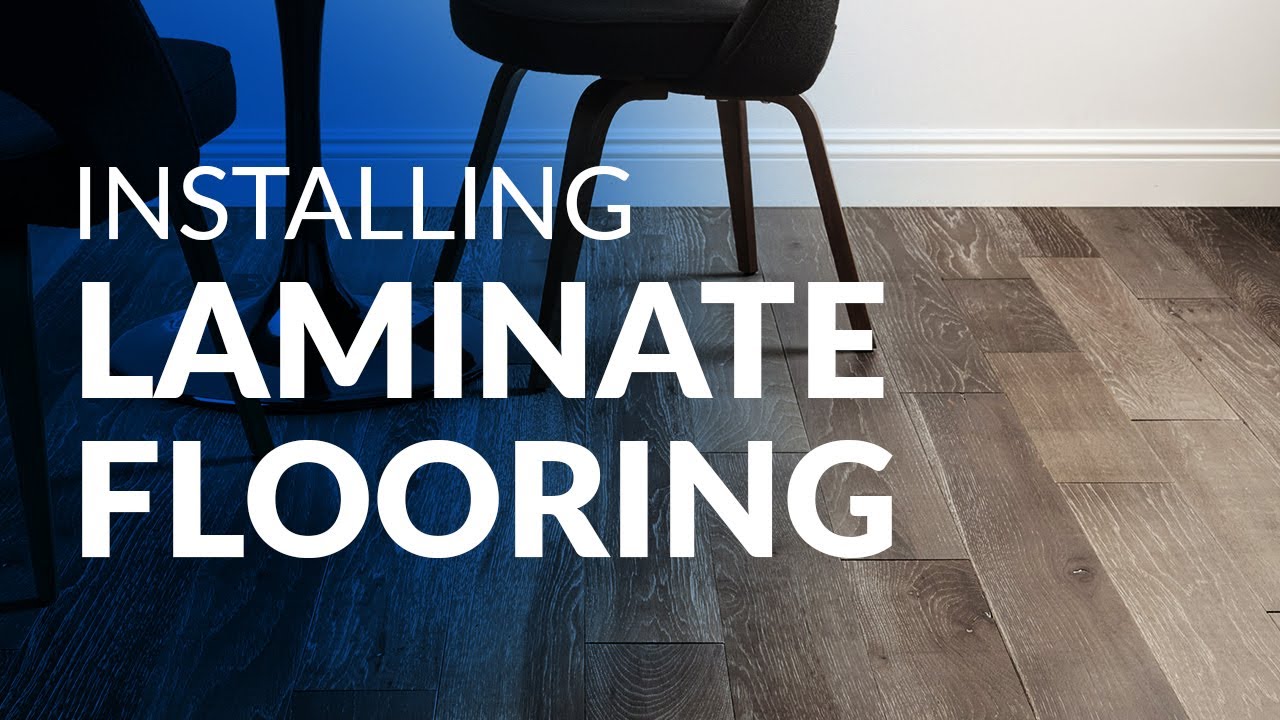 Installing Laminate Flooring - A How-To Guide