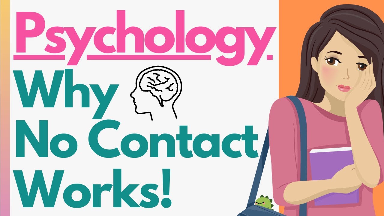 7 PSYCHOLOGICAL Reasons Why No Contact Works So Well On Everyone (Number 6 Will SHOCK You!)