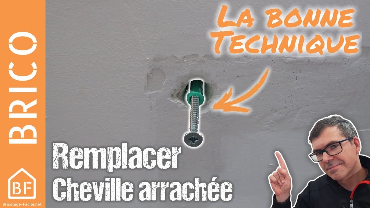 Comment remplacer une cheville arrachée, qui ne tient plus ?
