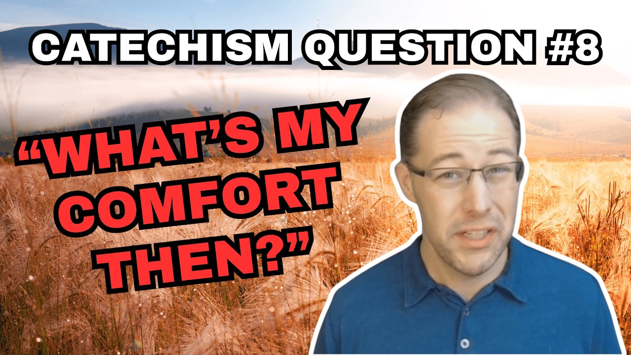 Catechism Question #8