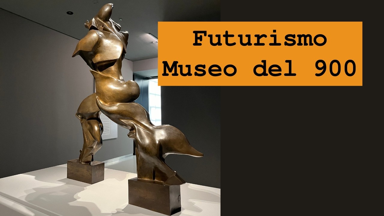 Futurismo | Museo del 900 | Milano | Arte | Boccioni | guida turistica