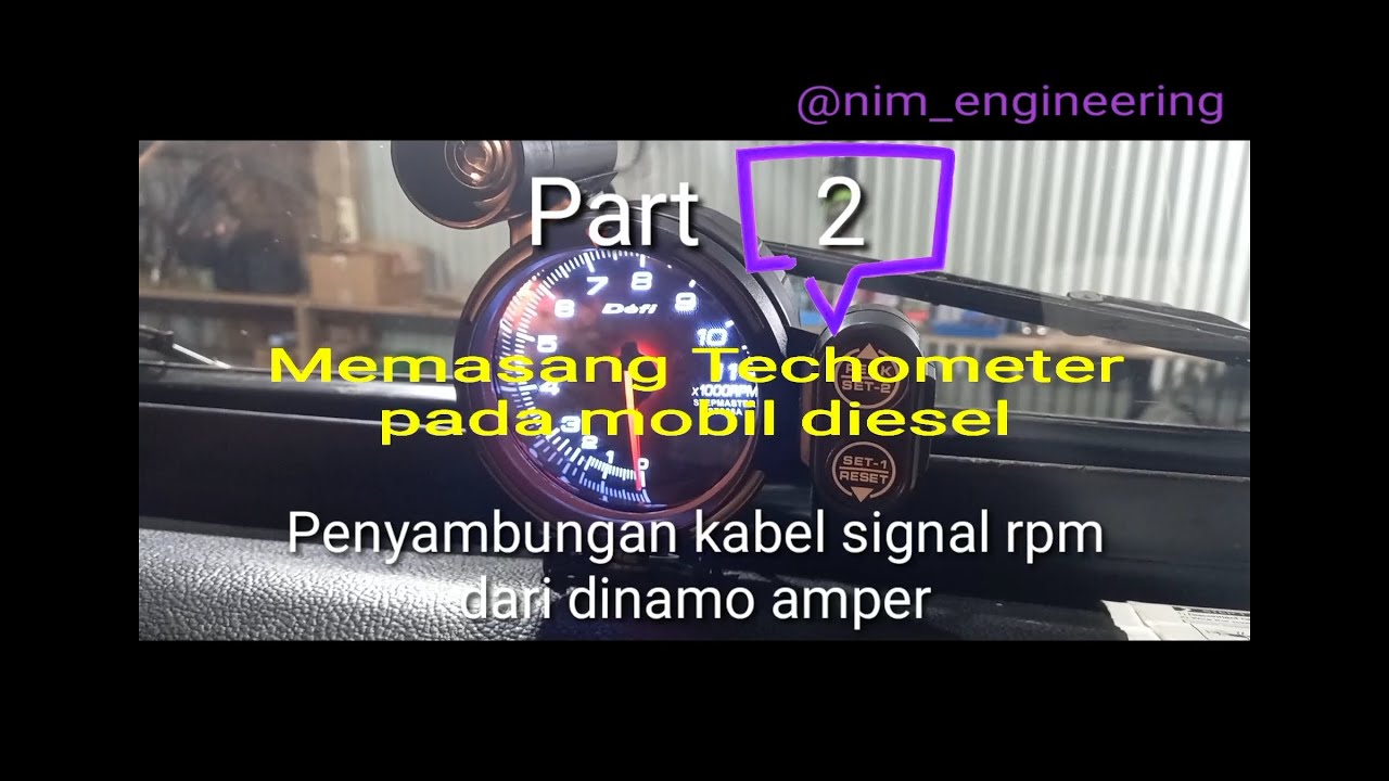 Memasang Techometer pada mobil diesel Part 2 (25 Juni 2021)