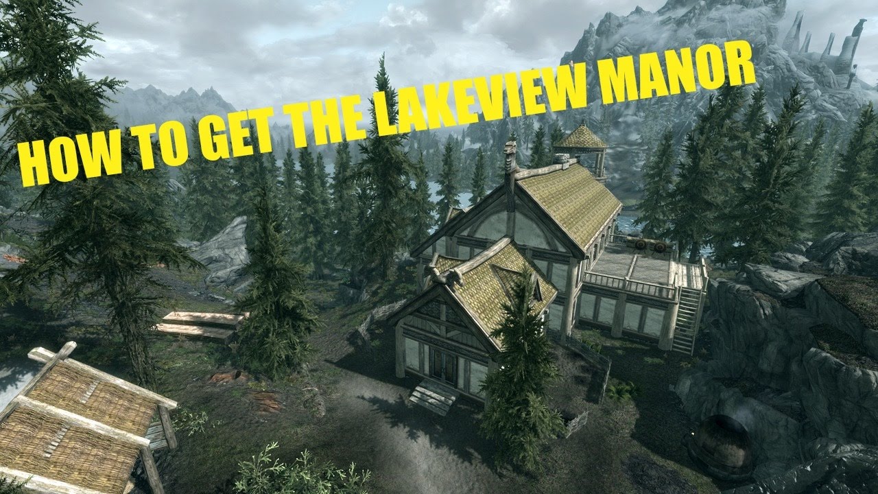 How To Get The Lakeview Manor - Skyrim
