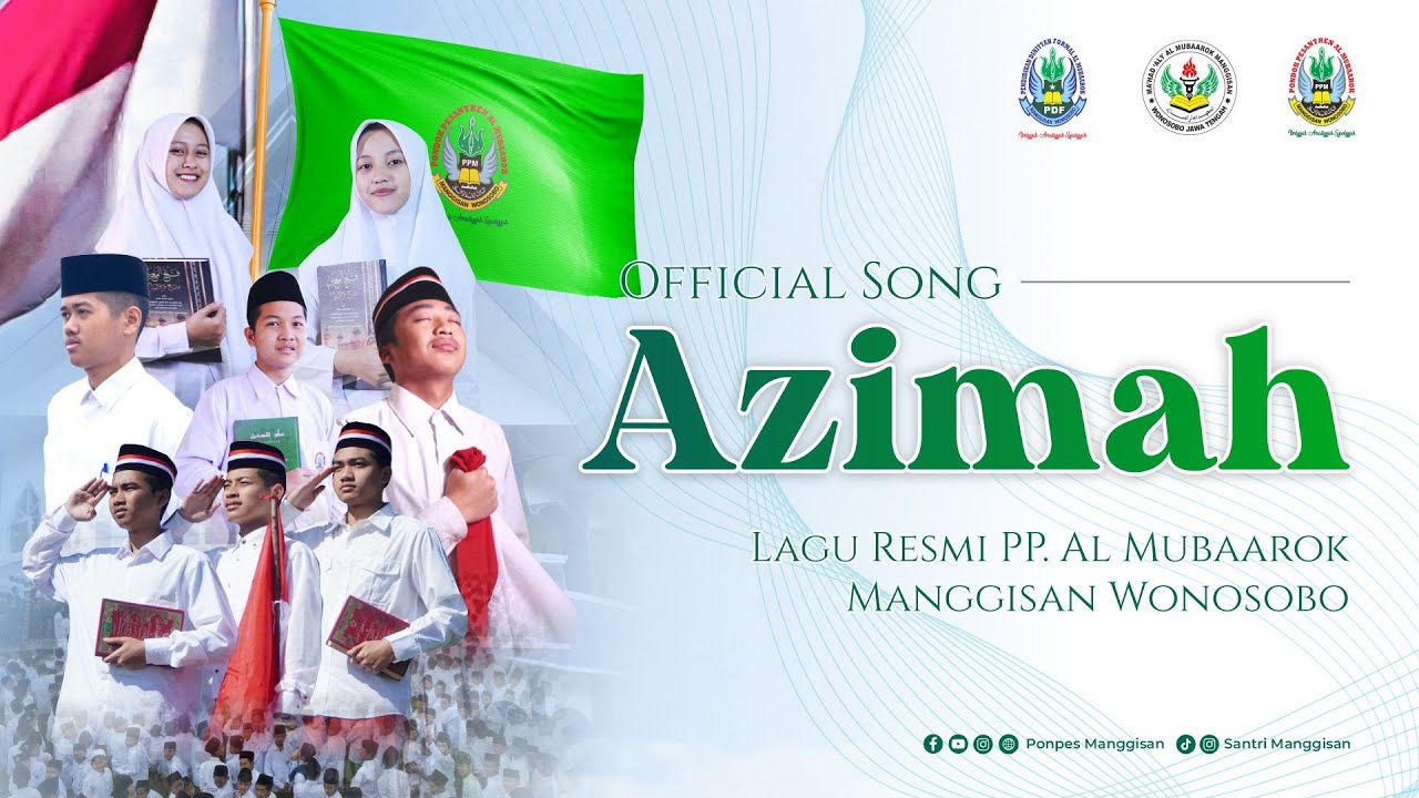 OFFICIAL SONG || AZIMAH || PP. AL MUBAAROK MANGGISAN WONOSOBO JAWA TENGAH