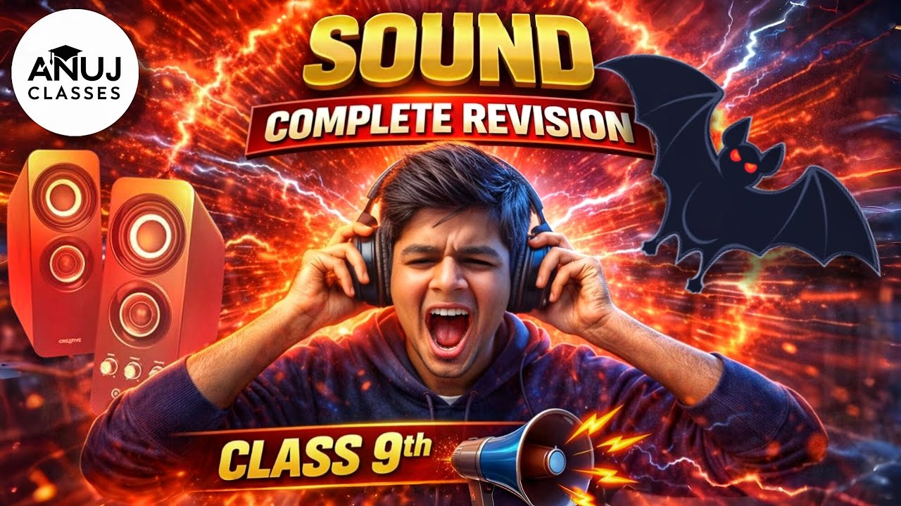 Sound Class 9 Science: FULL Chapter Revision in ONE SHOT | CBSE Physics