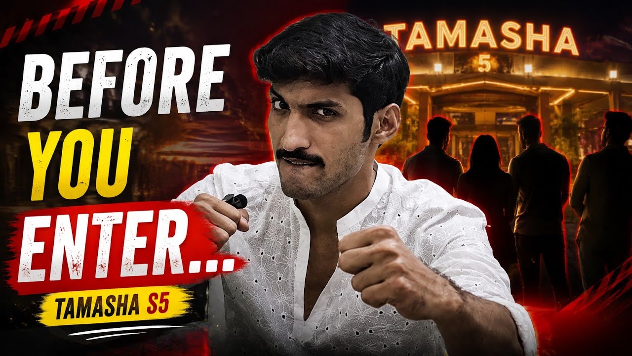 Before You Enter Tamasha S5... Watch This First 