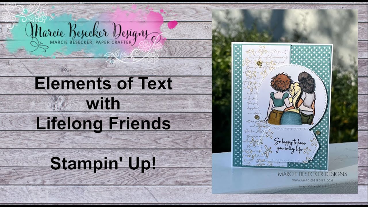 Elements of Text with Lifelong Friends -   Stampin' Up!