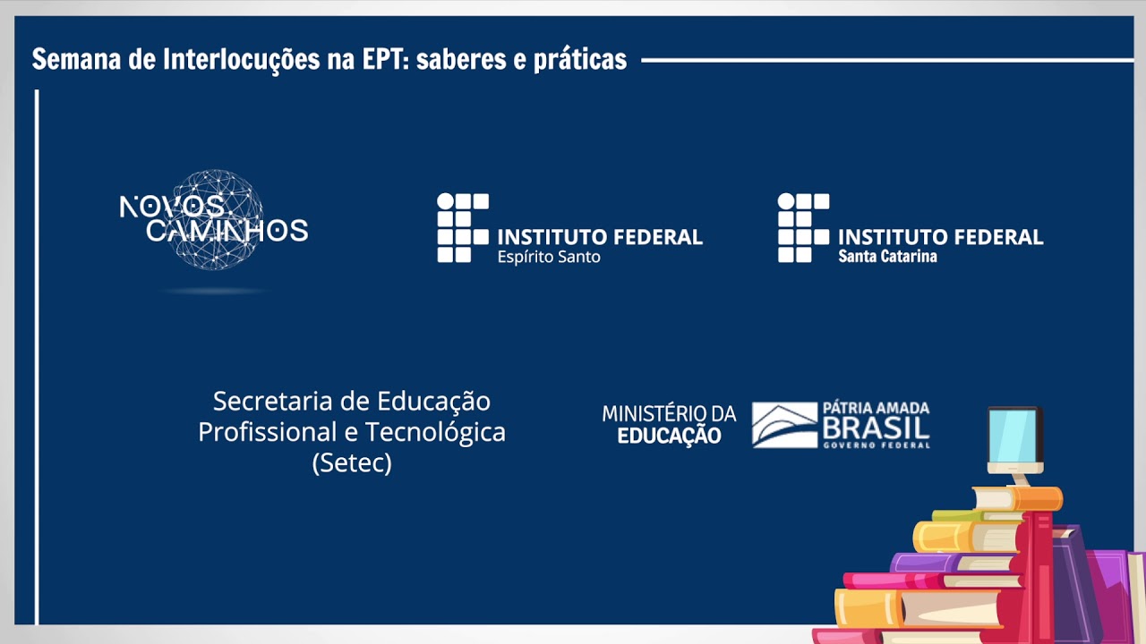 Semana de Interlocuções na EPT: saberes e práticas - 29/06/2021