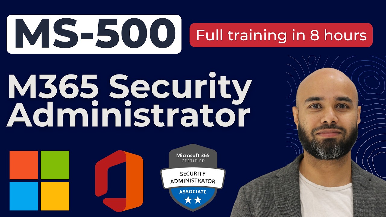MS-500 Full Course | Microsoft 365 Security Administrator Certification Training