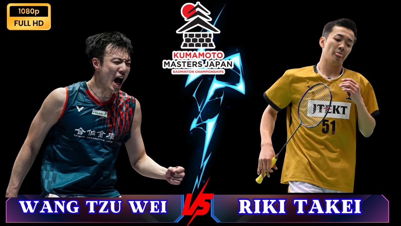 Wang Tzu Wei 王子維 🇹🇼 vs Riki Takei 竹内力輝 🇯🇵 | Round of 32 Kumamoto Masters Japan 2025 バドミントン 羽毛球