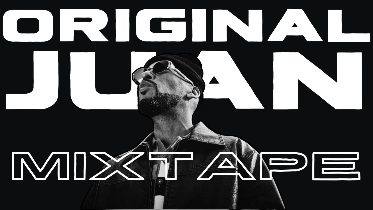 ORIGINAL JUAN l EL TIGUERAZO MIXTAPE l DJ ELUMS