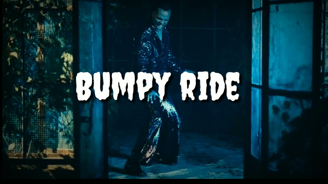 Bumpy ride remix