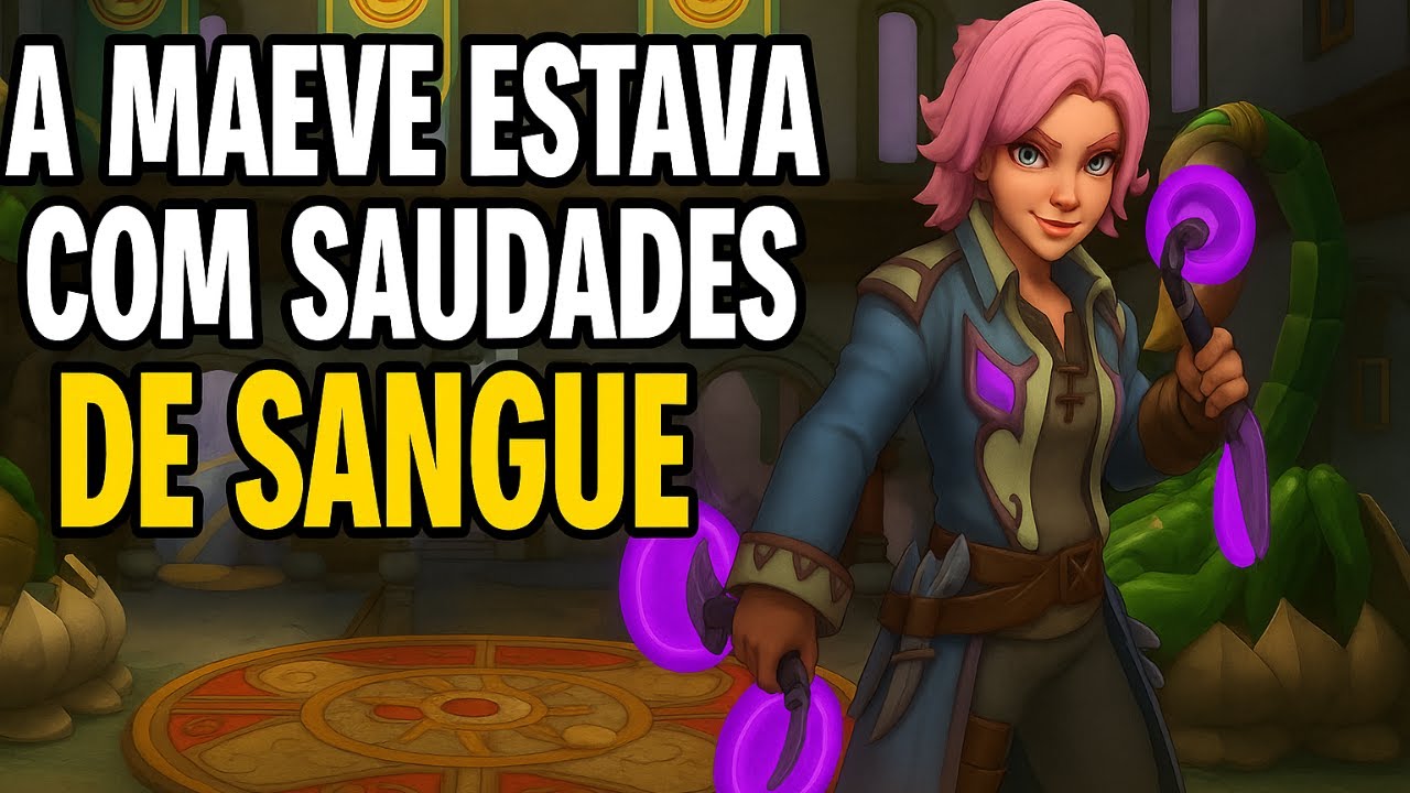 A Maeve estava com SAUDADES DE SANGUE!🩸 - Paladins