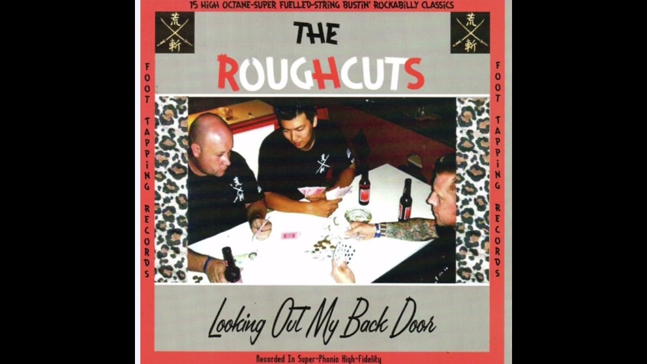 Looking out My Back Door - The Roughcuts