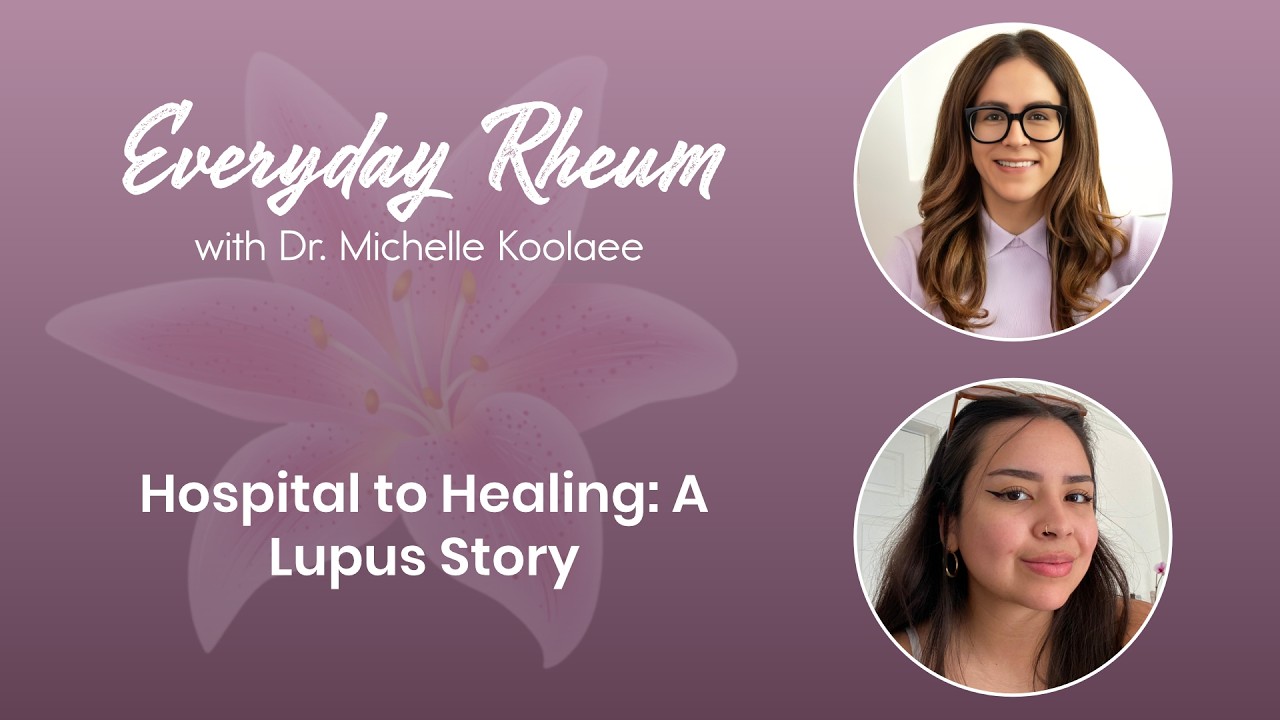 Hospital to Healing: A Lupus Story