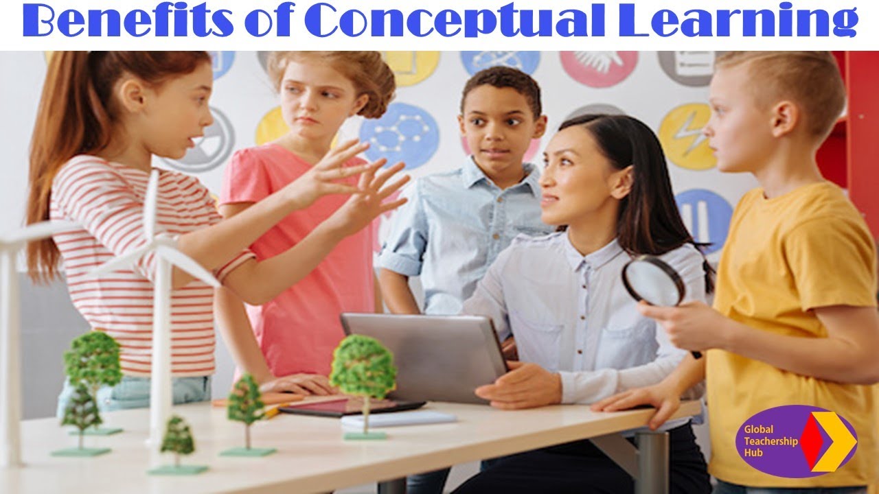 The Benefits of Conceptual Learning