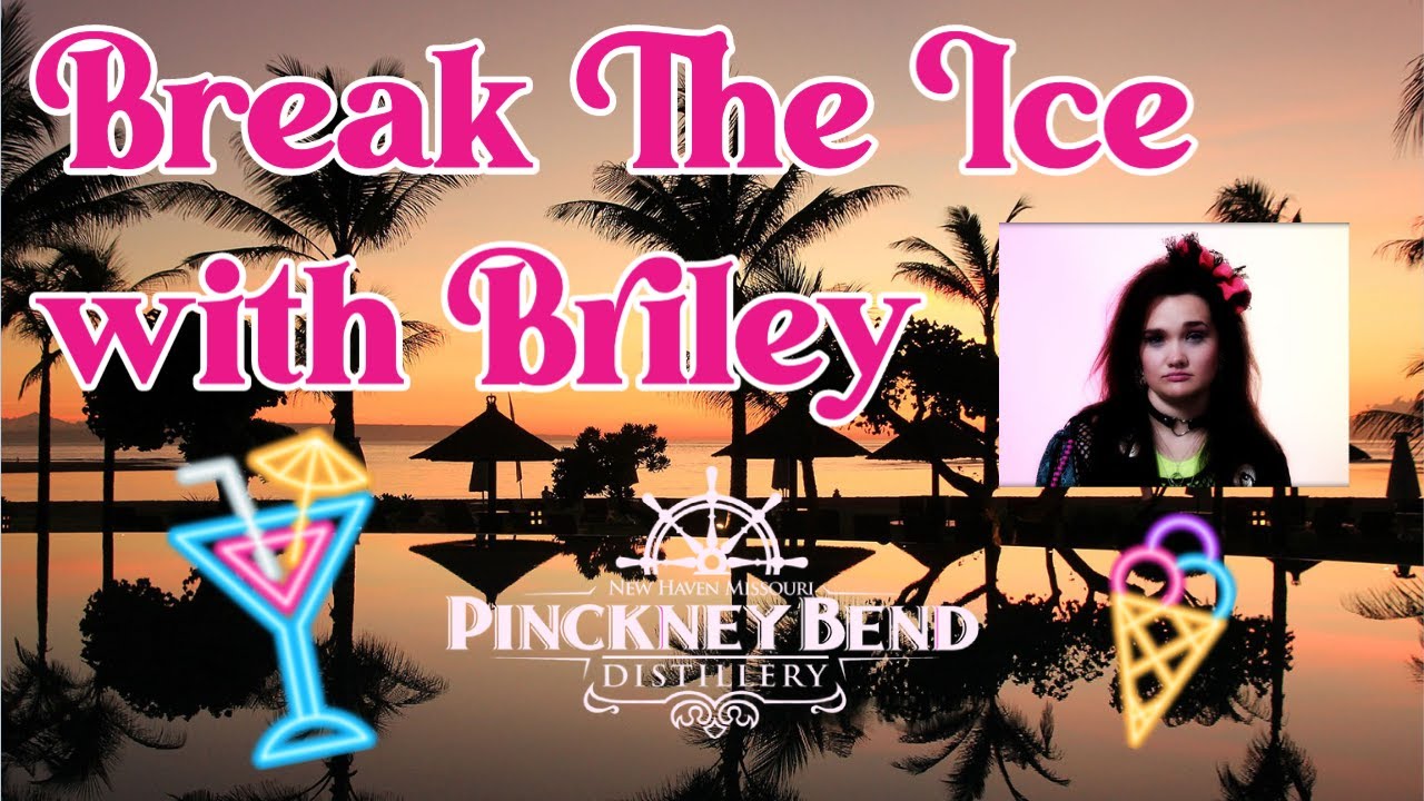 Break The Ice with Briley @ Pinckney Bend Distillery