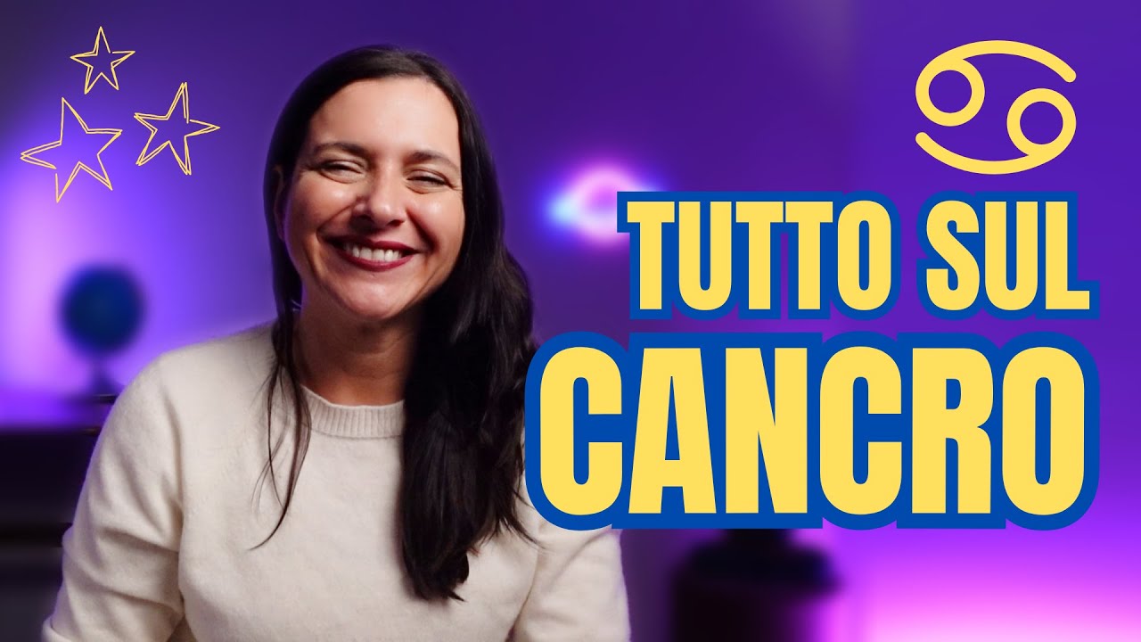 Tutto sul Segno Zodiacale dei Cancro