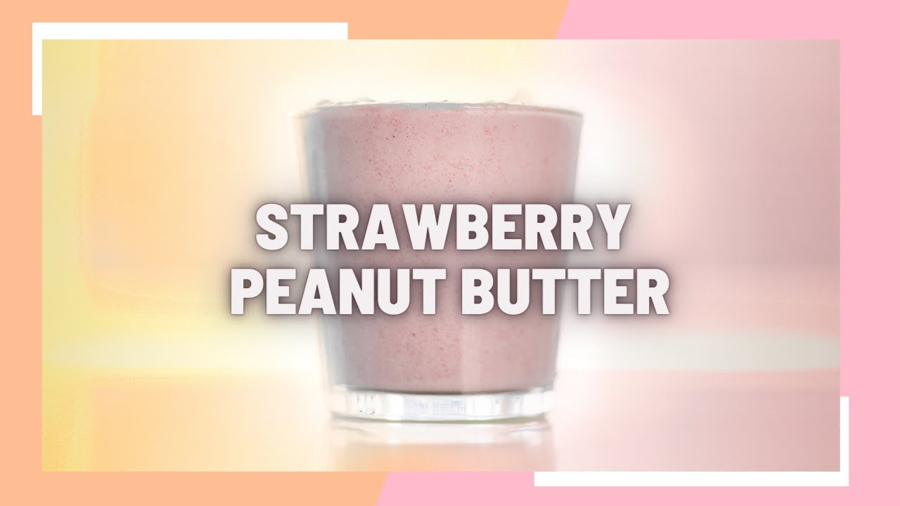 Doctor Mike's Smoothie Strawberry Peanut Butter Smoothie  Day 28