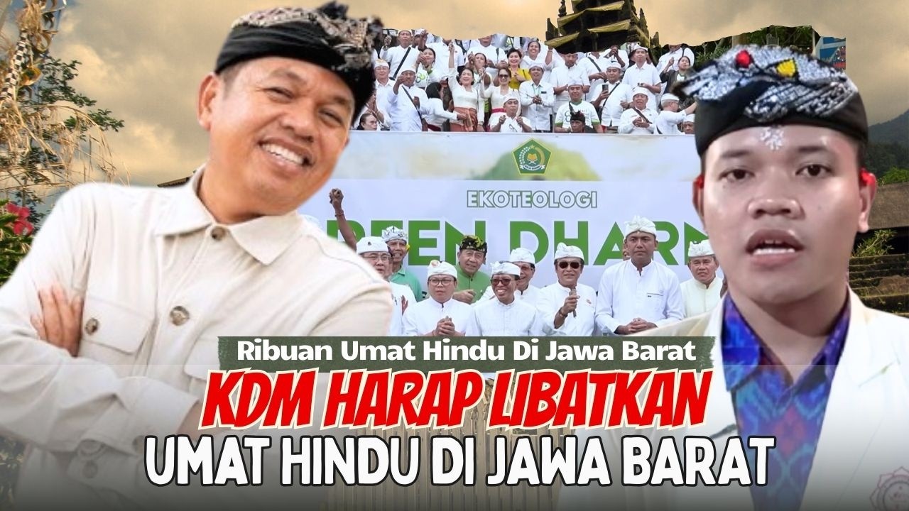 UMAT HINDU SEBUT KDM LIBATKAN UMAT HINDU DI  JAWA BARAT |  Green Dharma  Komitmen Dirjen Bimas Hindu