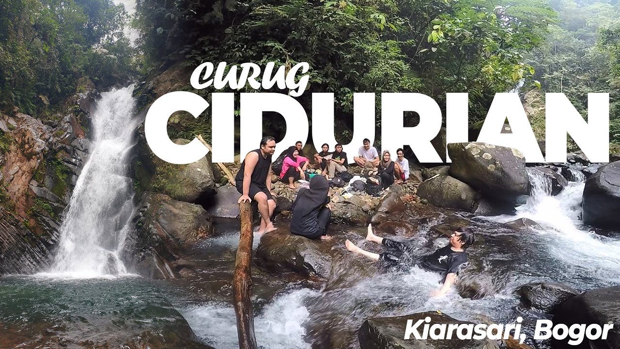 Curug Cidurian Bogor | DOCUTRIP