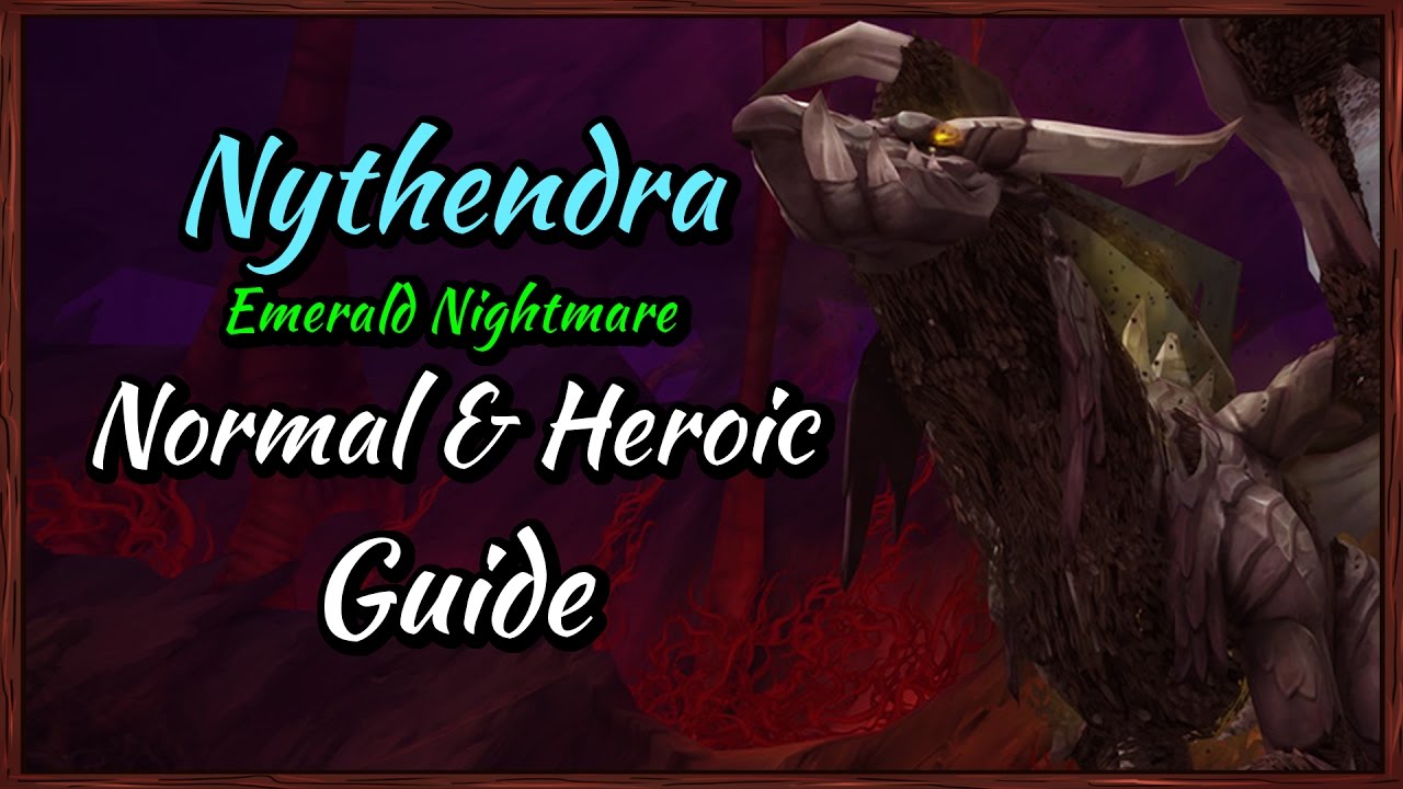 Nythendra [Emerald Nightmare] Normal & Heroic Guide