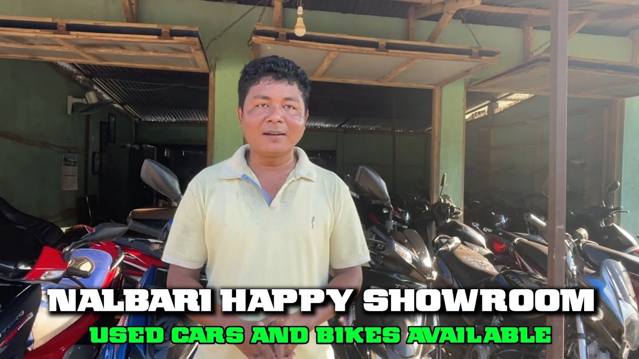 Nalbari Happy Showroom | Finance Available | Used Cars And Bikes