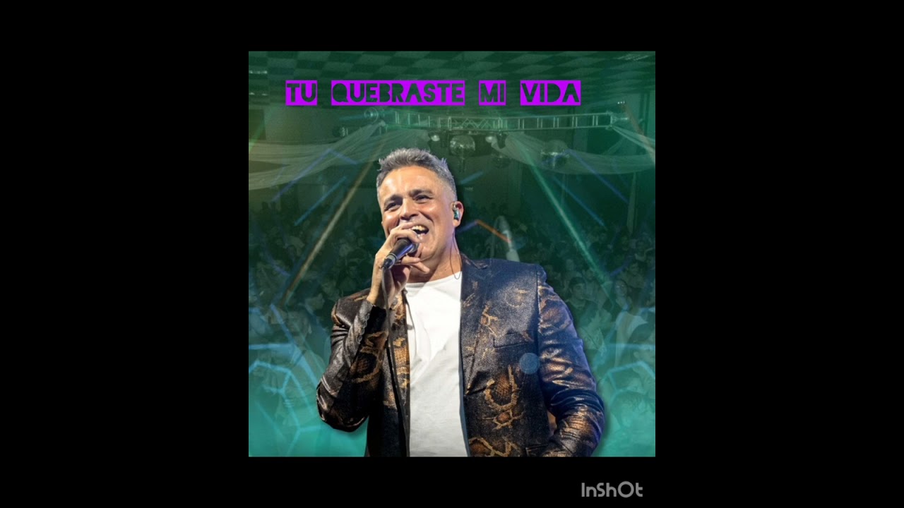 TU QUEBRASTE MI VIDA (EN VIVO EN LAS PALMAS)