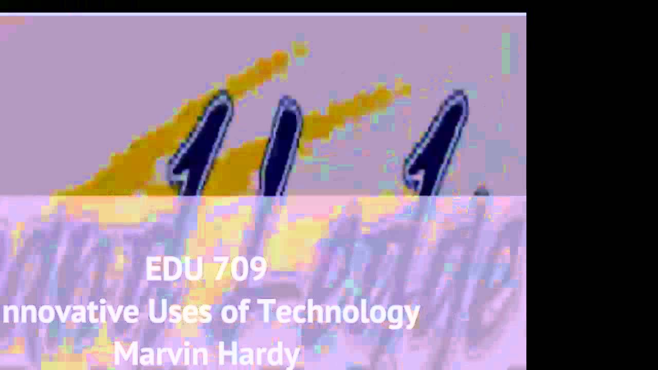 EDU 709 Hardy End of Course Presentation Final Cut copy