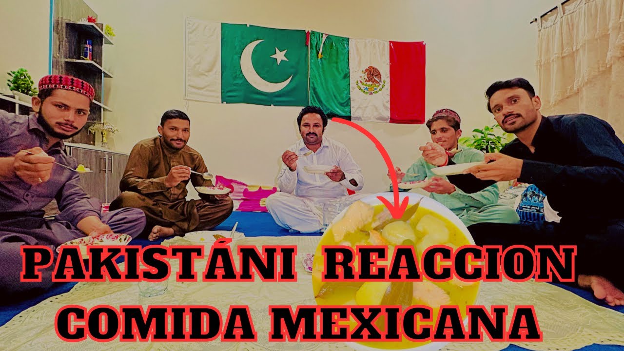 PAKISTANÍ 🇵🇰 REACCIÓN LA COMIDA MEXICANA 🇲🇽 ! ASADO BLANCO #comida #mexicanfood