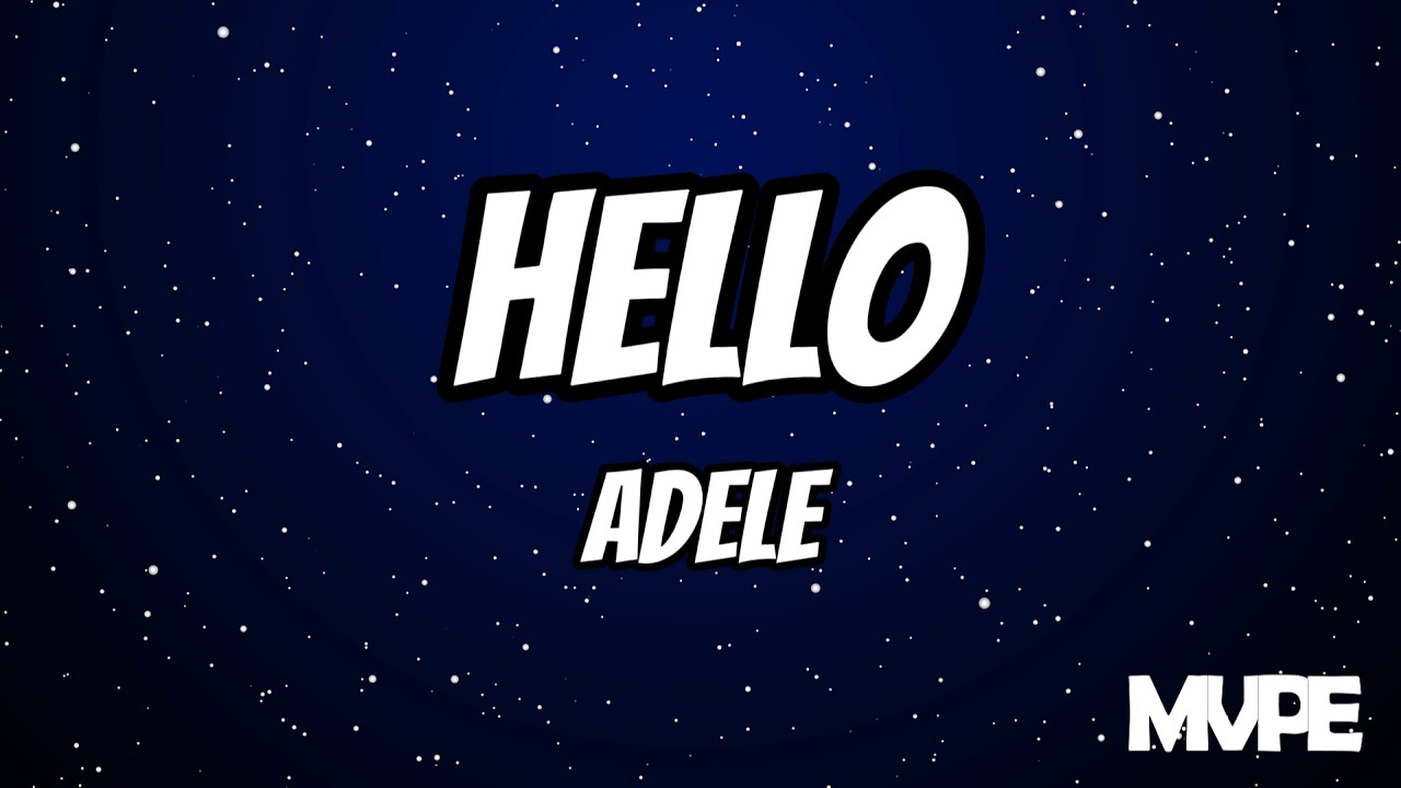 Adele - Hello (Lyrics)