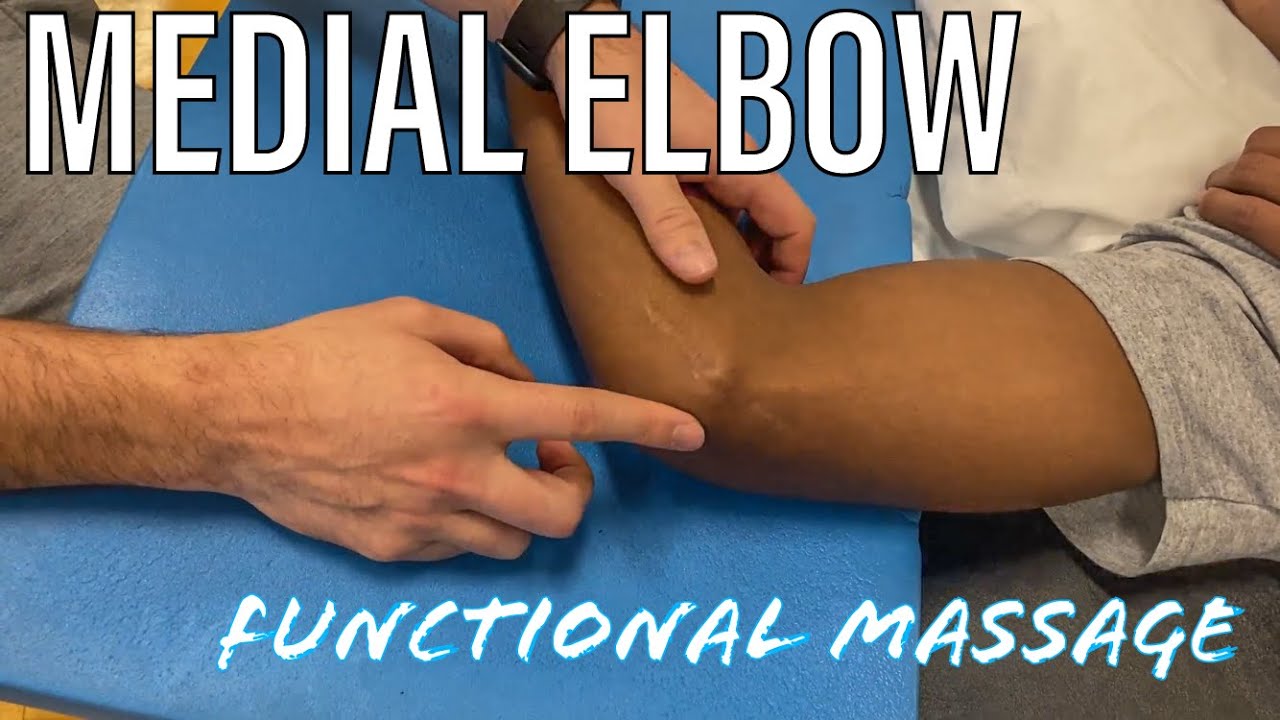 Medial Elbow Functional Massage
