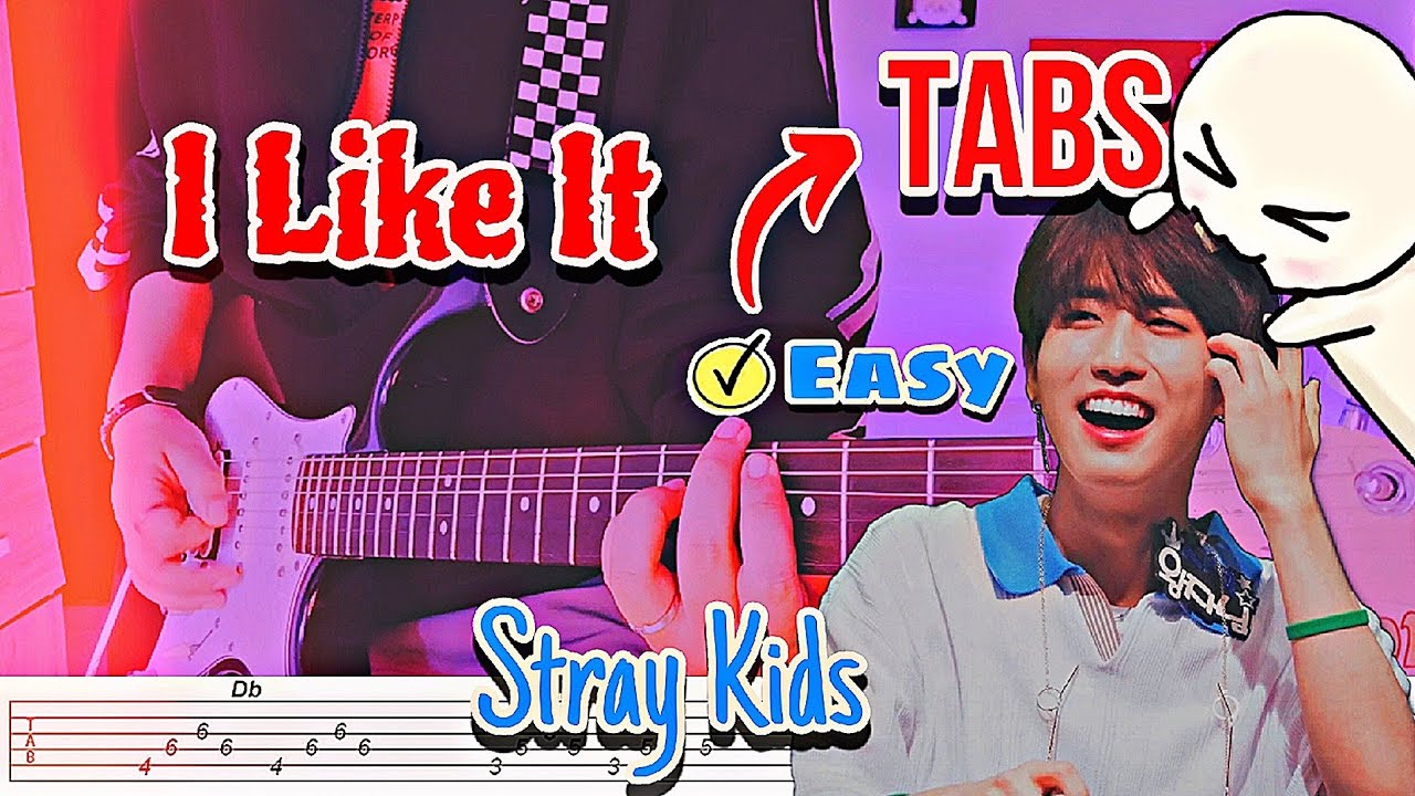 Stray Kids - I Like It (EASY Guitar TABS) By kookieguitar