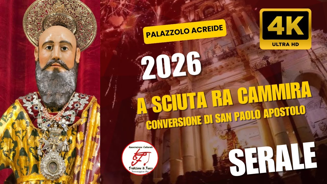 4K - Palazzolo Acreide SR - A Sciuta ra cammira 2026 - Festa della Conversione di San Paolo Apostolo