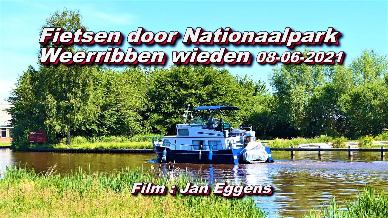 Fietsen door Nationaalpark Weerribben Wieden 08 06 2021