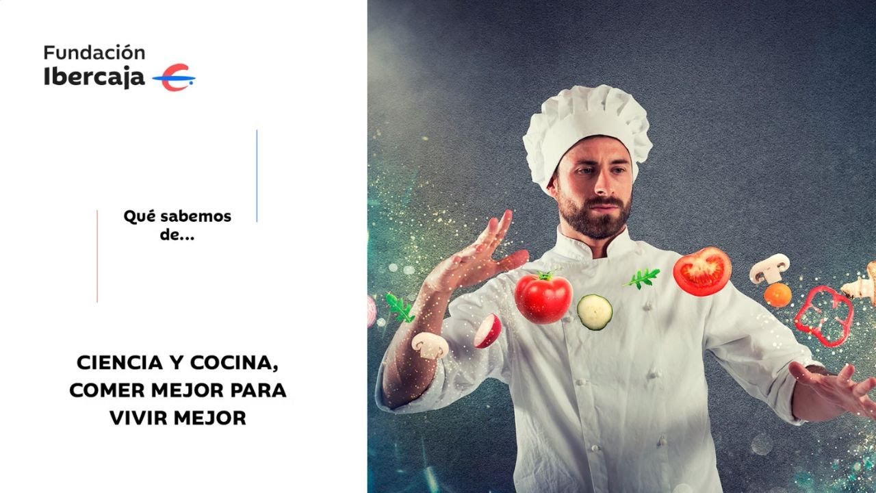 Ciencia y cocina, comer mejor para vivir mejor