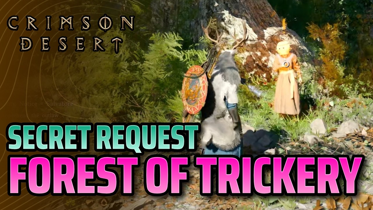 Secret Request Forest of Trickery - Crimson Desert