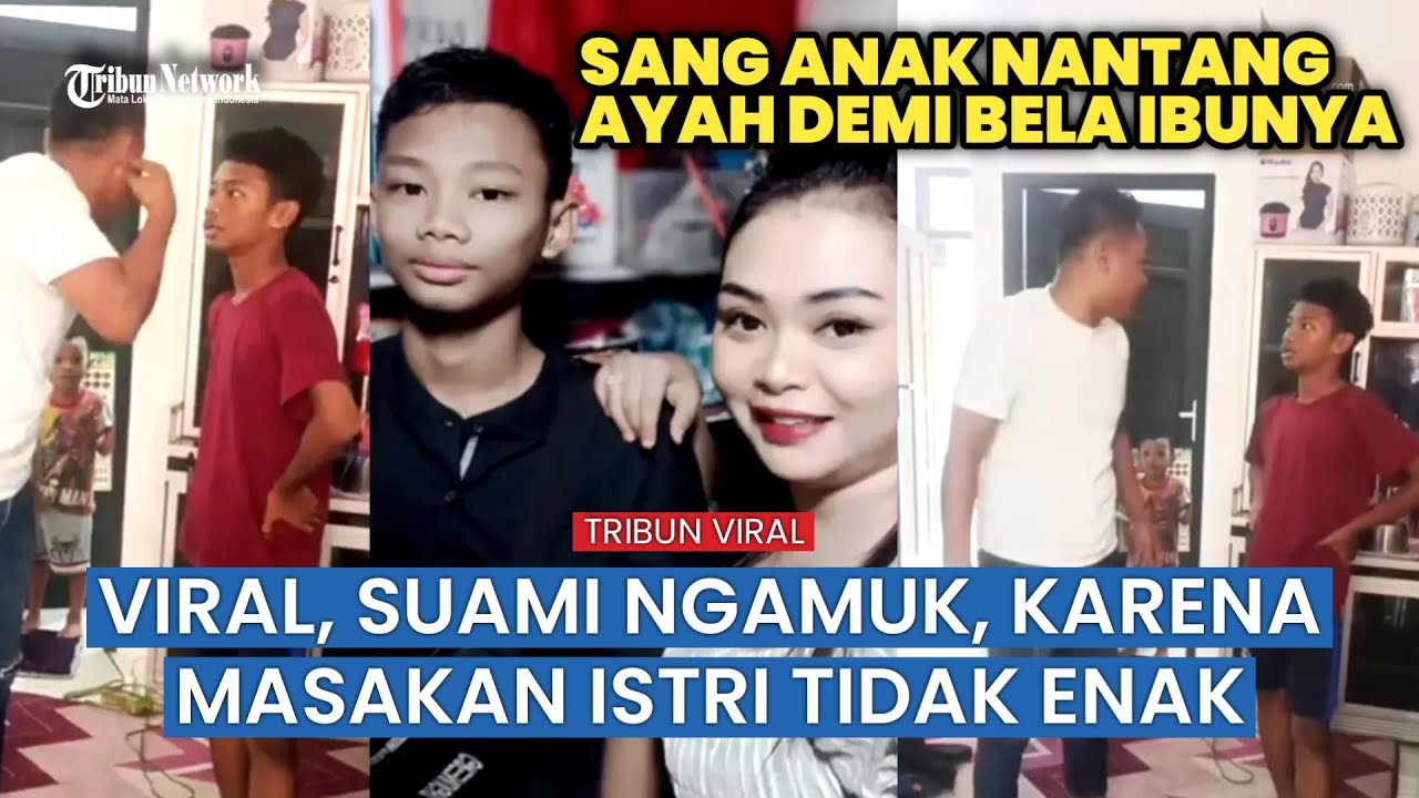VIRAL, Suami Ngamuk ke Istri hingga Anak Teriaki Ayah demi Bela Ibu