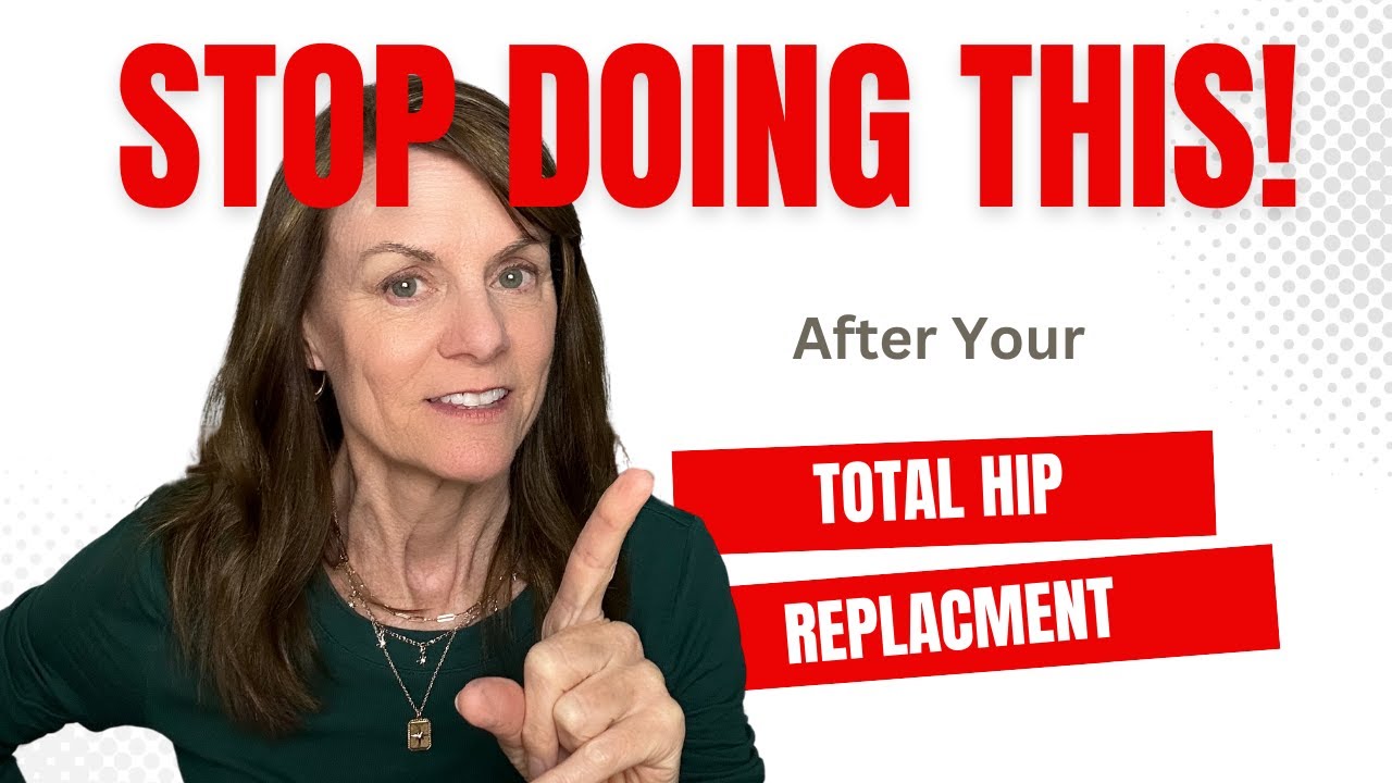 Total Hip Replacement: 3 things I don't do anymore after mine