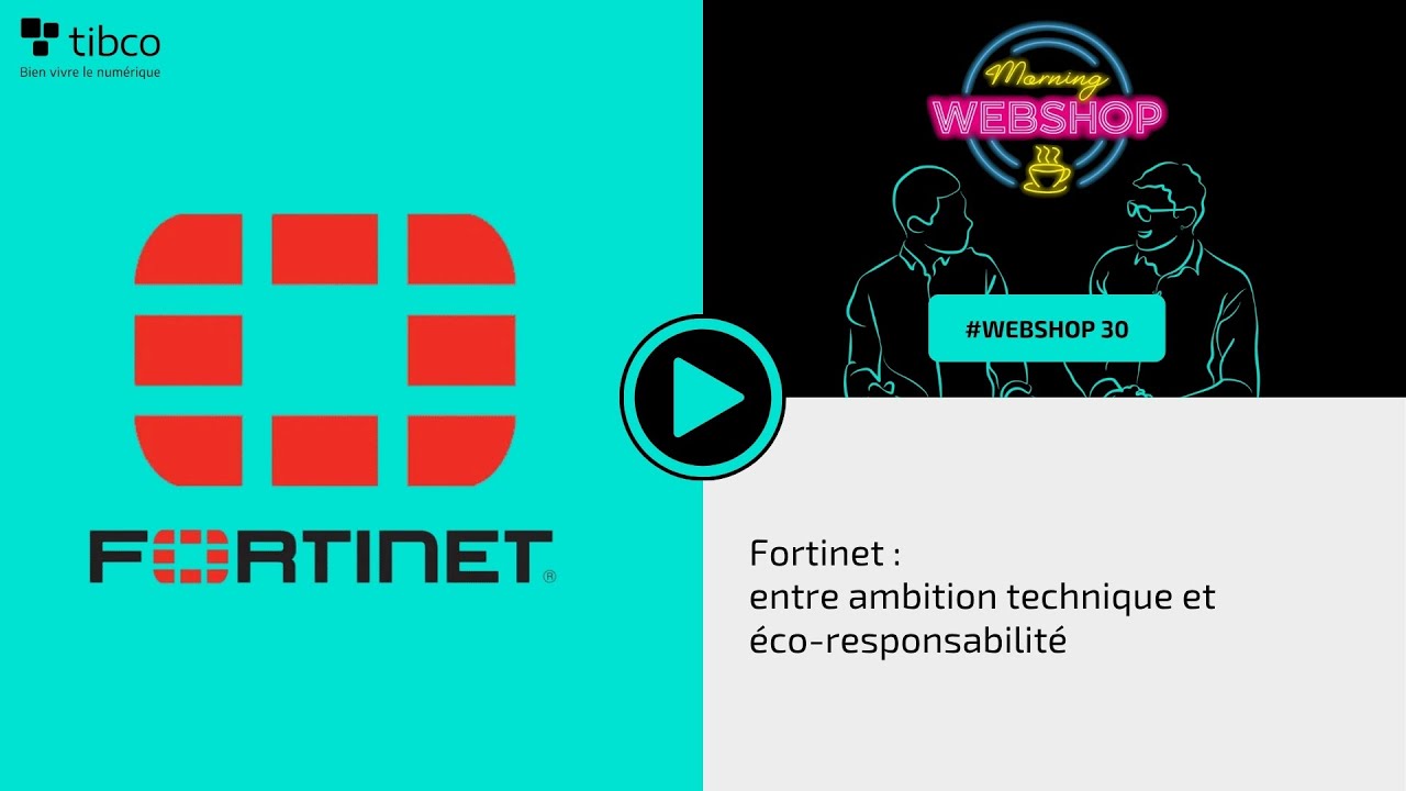 Fortinet : entre ambition technique et éco-responsabilité