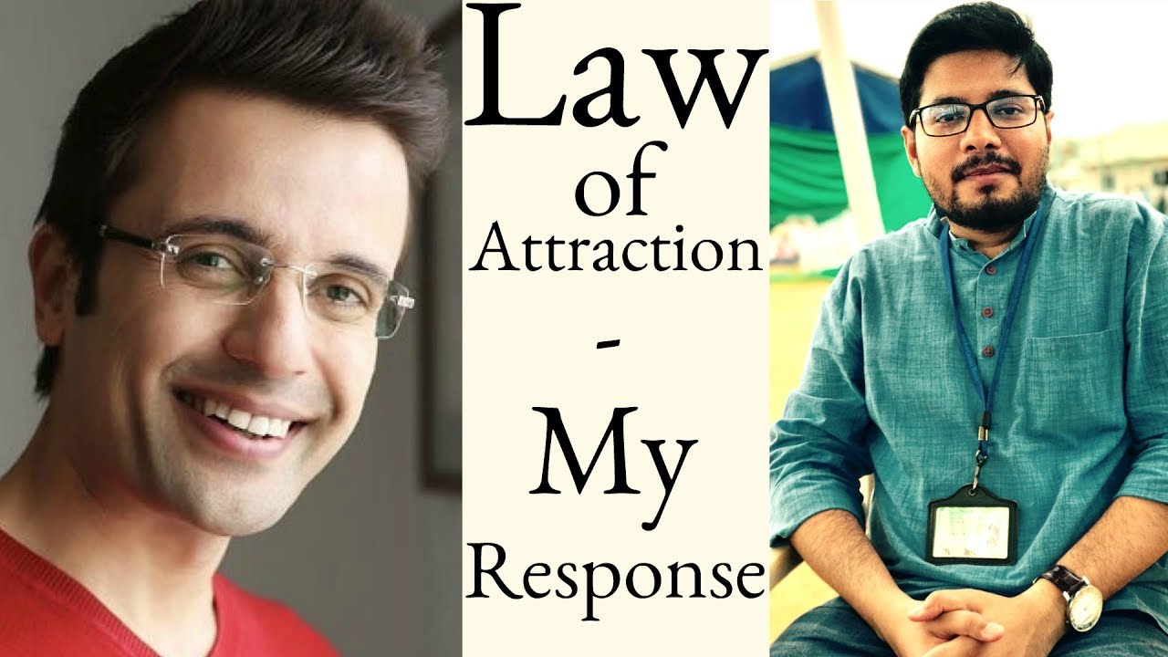 My Response to Law of Attraction Talk by Sandeep Maheshwari - Is Law of Attraction Real or Fake?