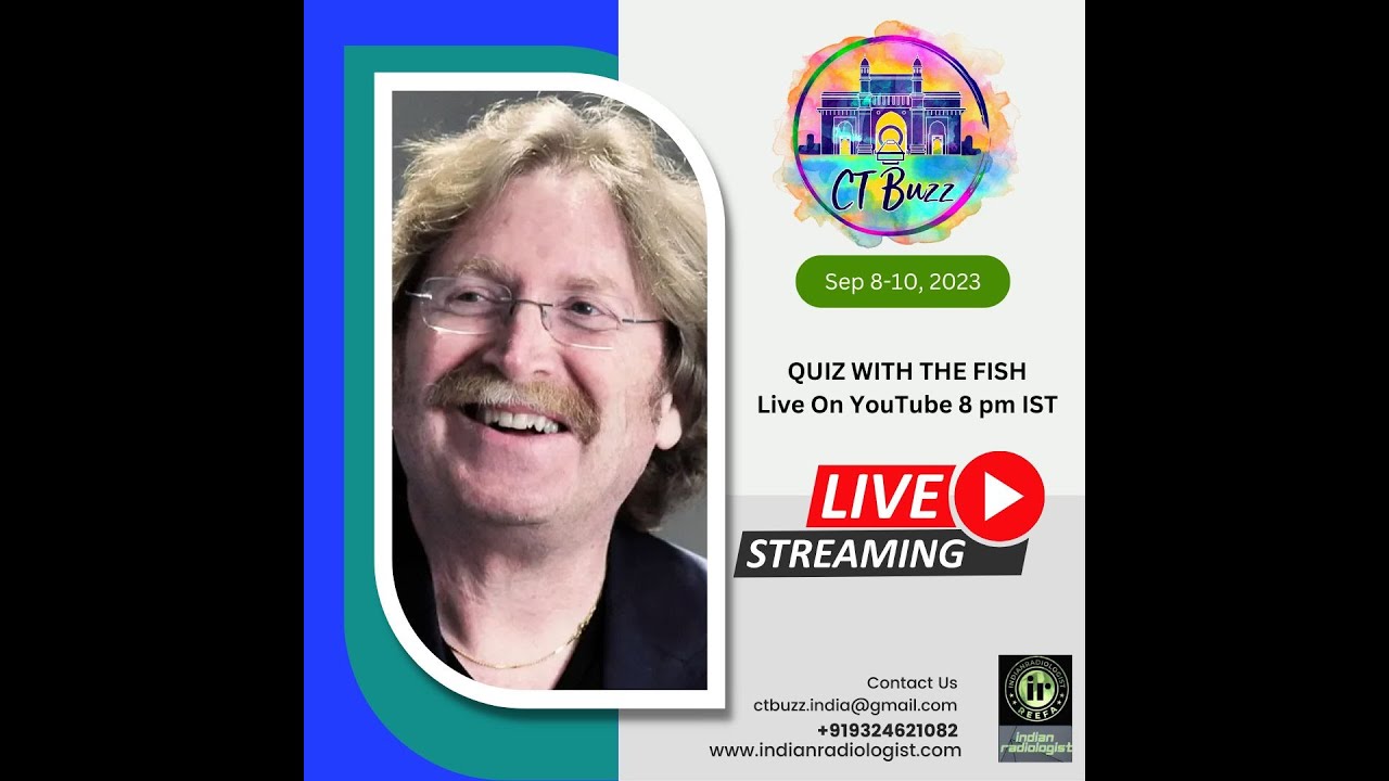 CTBUZZ2023- Quiz with the Fish: Dr Elliot Fishman Quiz