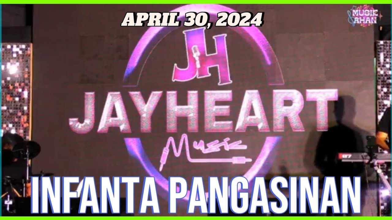JAYHEART MUSIC LIVE Concert at INFANTA PANGASINAN 🇵🇭| April 30, 2025
